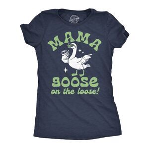 Womens Funny T Shirts Mama Goose On The Loose Sarcastic Drinking Graphic Novelty